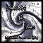 Romancing The Tones Vol III