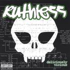 Ruthless - Deliciously Vicious