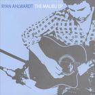 Ryan Ahlwardt - The Malibu EP