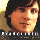 Ryan Culwell - Heroes on the Radio
