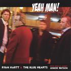 Ryan Hartt & the Blue Hearts - Yeah Man!