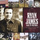 Ryan James - Back to the Wind
