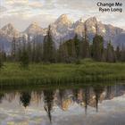 Ryan Long - Change Me (single)
