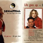 S.E.X. Appeal - Life Goes Up - Life Goes Down (Maxi)