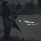 S.J. Tucker - Haphazard