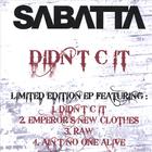 Sabatta - Didn't C It