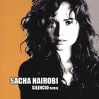Sacha Nairobi - Silencio (remix - single)