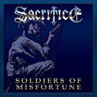 Sacrifice - Soldiers Of Misfortune (Remastered 2006) CD1