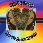 SAHRA INDIO - Good's Gonna Happen
