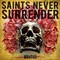 Saints Never Surrender - Brutus