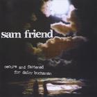 Sam Friend - Secure and Fastened for Daisy Buchanan