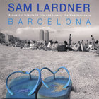 Sam Lardner - Barcelona