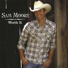 Sam Moore - Worth It