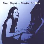 Sam Payne - Shades of blue