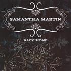 Samantha Martin - Back Home
