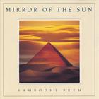 Sambodhi Prem - Mirror of the Sun