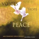 San Francisco Girls Chorus - Voices of Hope and Peace