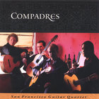 San Francisco Guitar Quartet - Compadres