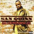 San Quinn - Extreme Danger CD1