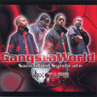 Sanctified Syndicate - Gangsta World