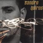 Sandro Quiros - Sandro Quiros
