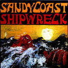 Sandy Coast - Shipwreck (Vinyl)
