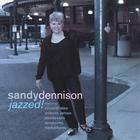 Sandy Dennison - Sandy Dennison Jazzed!