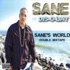 Sane's World Double Mixtape