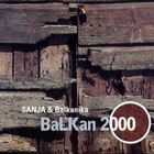 Sanja Ilic & Balkanika - Balkan 2000