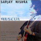 Sanjay Mishra - Rescue