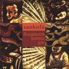 Sankofa - Still Means Something