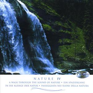 Nature & Music, Vol. IV: A Walk Through the Sound of Nature