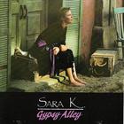 Sara K. - Gypsy Alley