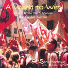 Sara Marlowe - A World to Win: Songs from the Struggle for Global Justice