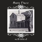Sara Pace - Sara Pace
