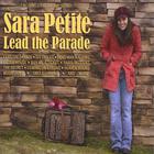 Sara Petite - Lead the Parade