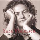 Sara Thomsen - Everything Changes