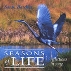 Sarah Barchas - Seasons Of Life:reflections In Song