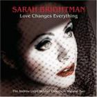 Sarah Brightman - Love Changes Everything