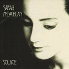Sarah Mclachlan - Solace