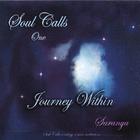 Saranya - Soul Calls One ~ Journey Within