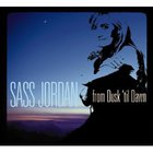 Sass Jordan - From Dusk Til Dawn