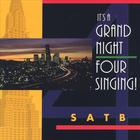 It's a Grand Night - Four Singing