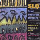 Saul Lubaroff Quartet - Blues 4 Zane and Will   - a live recording