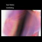Saul Stokes - Outfolding