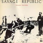 Savage Republic - Tragic Figures