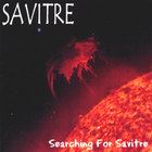 Savitre - Searching For Savitre