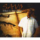 Savo - Where Is Your Trust