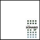 Scenario - The Scenario EP