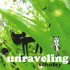 Schatzy - unraveling